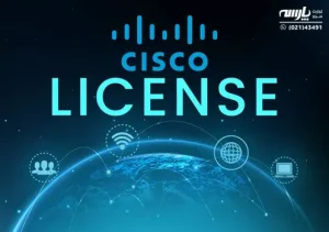 تفاوت لایسنس‌های Universal و Permanent در تجهیزات جدید سیسکو